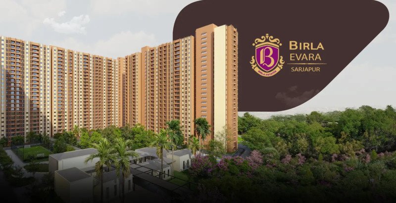 Birla Evara Sarjapur: Contemporary Skyline Living with Expansive Green Comfort